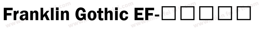 Franklin Gothic EF字体转换